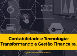 Contabilidade e Tecnologia: Transformando a Gestão Financeira